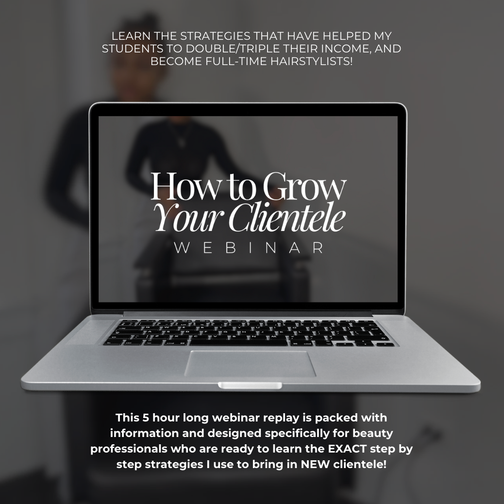 HOW TO GROW YOUR CLIENTELE WEBINAR
